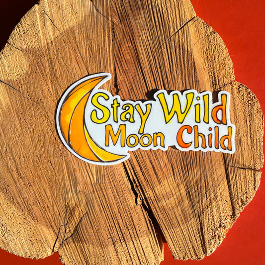 Stay Wild Moon Child Sticker