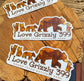 I Love Grizzly 399 Sticker